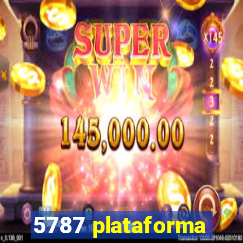 5787 plataforma